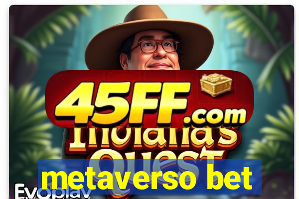 metaverso bet